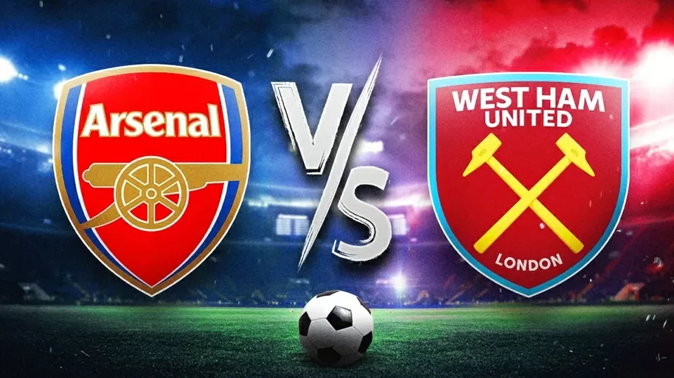 Nhận định, dự đoán trận đấu Arsenal vs West Ham: